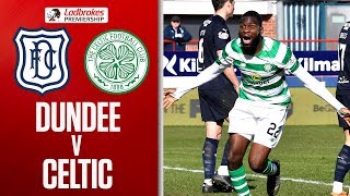 Dundee 0-1 Celtic | Edouard Late Winner Sends Celtic 10 Points Clear | Ladbrokes Premiership