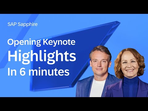 SAP Sapphire Opening Keynote Highlights | Bring Out the Best in Your Business