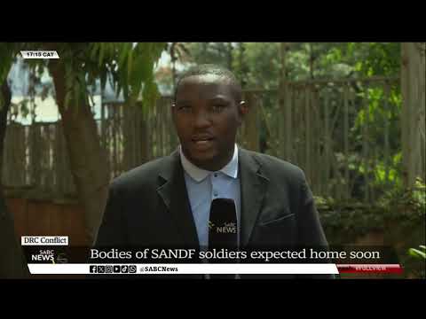 DRC Conflict I Remains of 14 SANDF soldiers expected back home