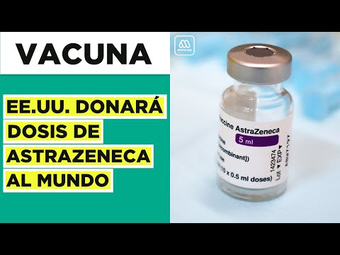 EEUU donará vacunas Astrazenecas |  Amenazan con carta a ministra en España | La Superluna 2021