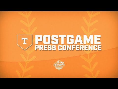 2024 SEC Baseball Tournament - Press Conference: Tennessee