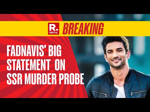Fadnavis' Big Statement On Sushant Singh Rajput Case