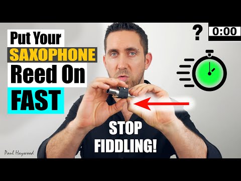 How to put  on a SAXOPHONE REED, quick and easy! Saxophone lesson by Paul Haywood