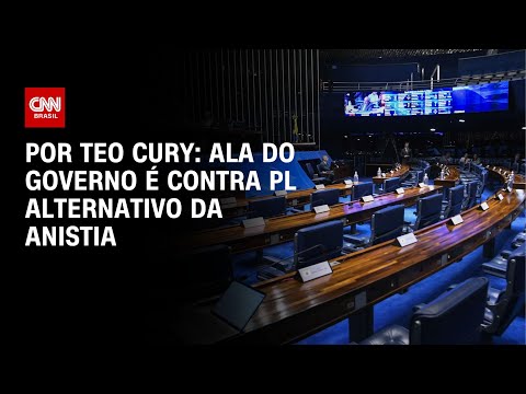 ​Análise: Ala do governo é contra PL alternativo da anistia | CNN 360°