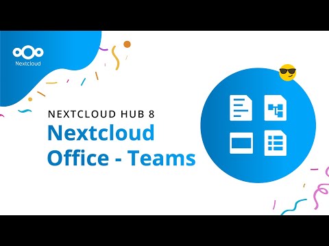 Meet Nextcloud Teams 🎉 | Nextcloud Hub 8