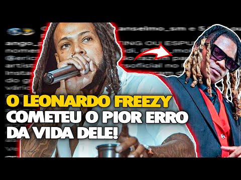 O MONSTA VAI ACABAR COM A CARREIRA DO LEONARDO FREEZY!(vai ter outro beef?)