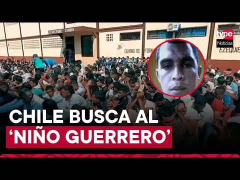 Tren de Aragua: Chile continúa búsqueda del 'Niño Guerrero'
