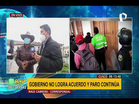Paro continúa HOY en Cusco: Queremos soluciones inmediatas de parte de Pedro Castillo
