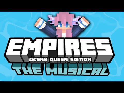 Empires SMP : The Musical