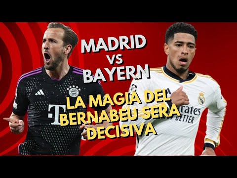 El MADRID y la MAGIA del BERNABÉU ¿DEMASIADO para el BAYERN?