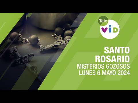 Santo Rosario de hoy Lunes 6 Mayo de 2024  Misterios Gozosos #TeleVID #SantoRosario