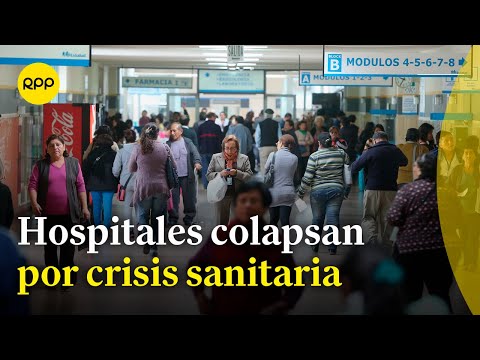 Hospitales en Piura y Arequipa colapsan por crisis sanitaria y falta de personal