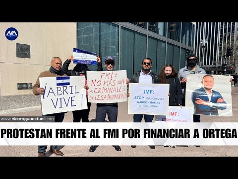 Nicaragüenses protestan frente al FMI en Washington para exigir fin del apoyo a dictadura sandinista
