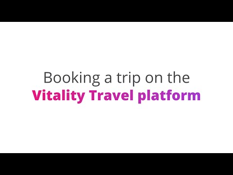 Booking a trip on the Vitality Travel platform