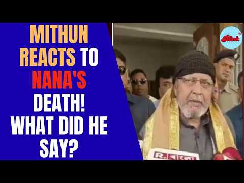 Mithun Chakraborty Reacts To Nana Patekar's Death | Bollywood Legend Remembered