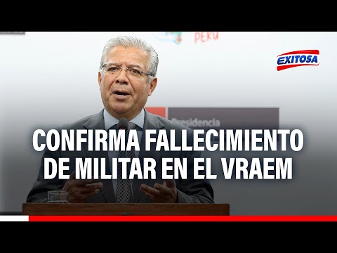 Ministro de Defensa confirma fallecimiento de militar en el Vraem