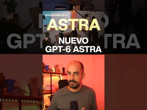 Primer vistazo al nuevo GPT 6 Astra #dotcsv #chatgpt #openai #IA