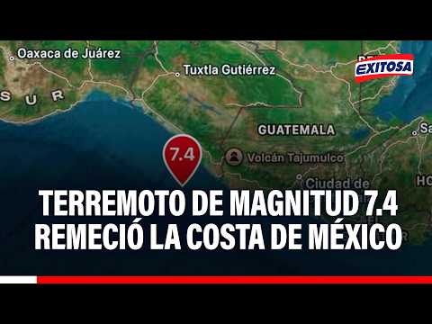 🔴🔵 Terremoto en México: Costa del país fue remecido por sismo de 7.4
