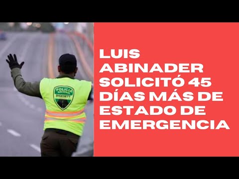 Luis Abinader solicita 45 días más de estado de emergencia
