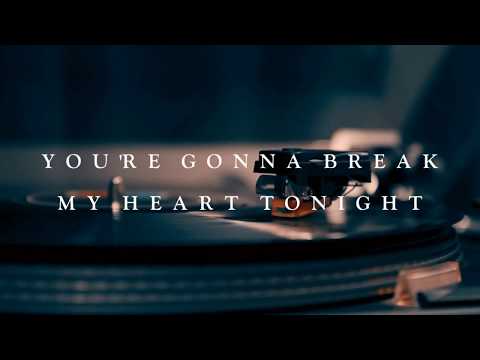 Tom Odell - You're Gonna Break My Heart Tonight Lyrics Video