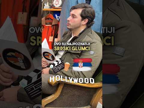 OVO SU NAJPOZNATIJI SRPSKI GLUMCI U HOLLYWOODU✨#acting #hollywood #celebrity #serbia #viral #shorts