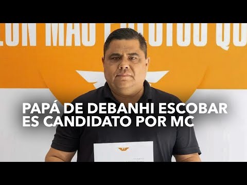 Papá de Debanhi Escobar es candidato por MC