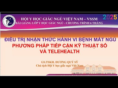 Bài 19. ĐIỀU TRỊ NHẬN THỨC HÀNH VI BỆNH MẤT NGỦ