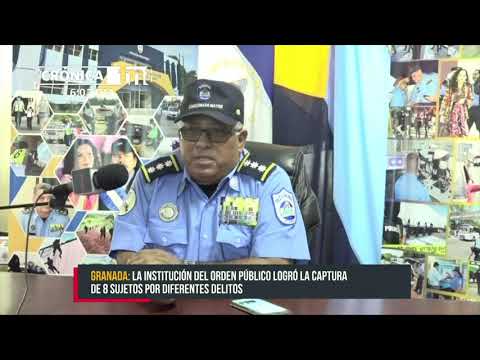 Policía logra la captura de 8 delincuentes en Granada - Nicaragua
