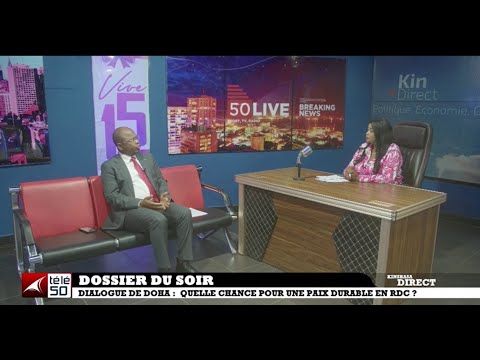 DIALOGUE DE DOHA : QUELLE CHANCE POUR UNE PAIX DURABLE EN RDC ?