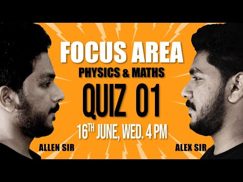 Plus One| Menti Quiz | Physics And Maths Focus Area | Quiz 01 | Allen Sir  vs Alex Sir