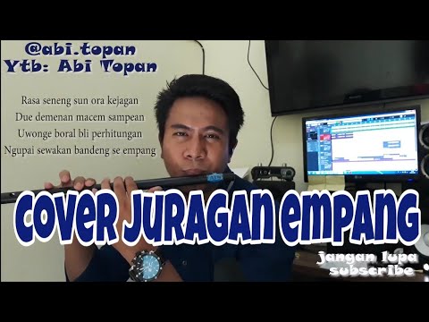 COVER LAGU JURAGAN EMPANG VERSI SULING PARALON