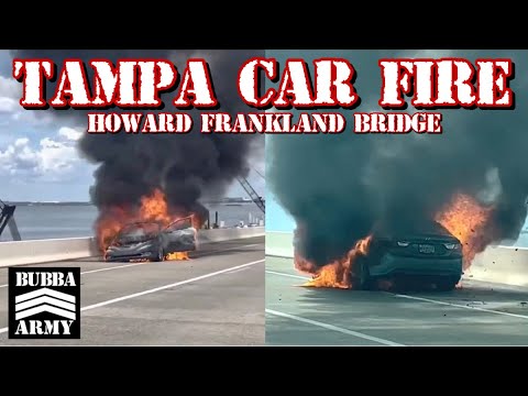 Car Fire on the Howard Frankland Bridge - #TheBubbaArmy