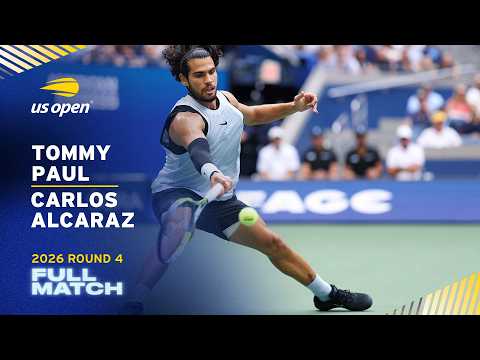 Tommy Paul vs. Carlos Alcaraz Full Match | 2026 US Open Round 4