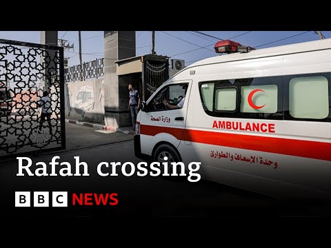 Israel-Gaza: Rafah crossing to Egypt expected to open - BBC News