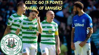Celtic Vs Rangers | 13 Points Clear | Scott Brown | Glasgow Derby Celtic Vs Rangers | 13 Points Clear | Scott Brown | Glasgow Derby