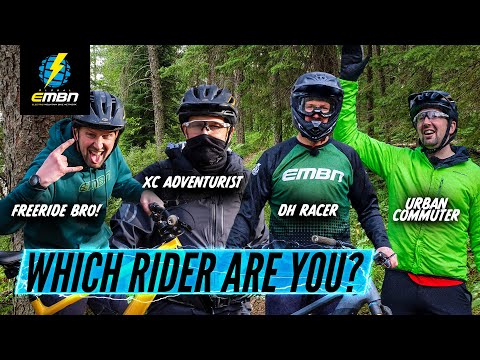 What Type Of E-Bike Rider Are You? | XC, DH, Enduro Or Freeride