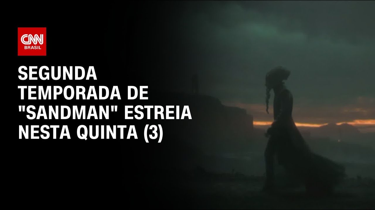 Estreia segunda temporada de “Sandman” na Netflix | LIVE CNN