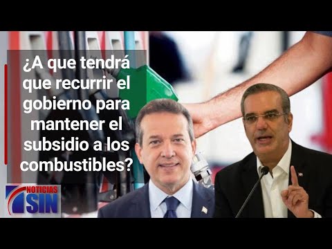 ¿A que tendrá que recurrir el gobierno para mantener el subsidio a los combustibles?