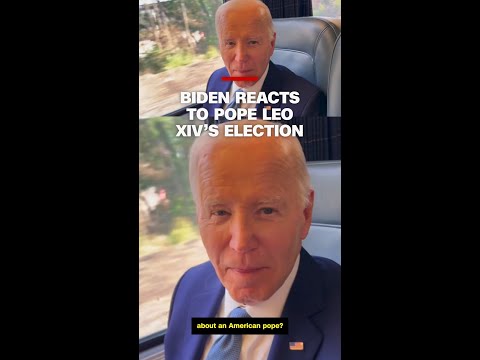 Biden reacts to Pope Leo XIV’s election