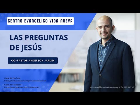 Las preguntas de Jesús, por el copastor Anderson Jardim