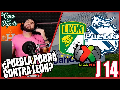 LEÓN VS PUEBLA PRONÓSTICOS | JORNADA 14 LIGA MX | LIGA MX CLAUSURA 2022 | NOTICIAS DEPORTIVAS