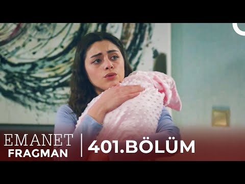 Emanet 401. Bölüm Fragman | 