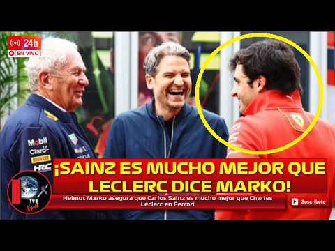 Helmut Marko asegura que Carlos Sainz es mucho mejor que Charles Leclerc en Ferrari