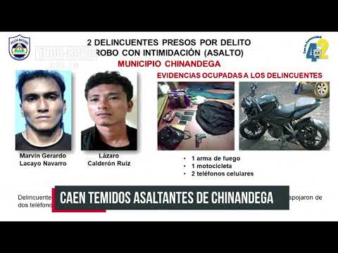 Caen temidos asaltantes que delinquían en Chinandega - Nicaragua