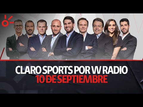 Claro Sports Por WS Radio | Noticias deportivas hoy 10 de septiembre 2024