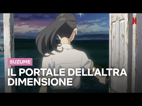 IL PORTALE in cui SUZUME rivedrà la madre MORTA | Netflix Italia