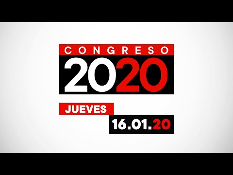 Congreso 2020: candidatos exponen sus propuestas - 16/1/2020 (parte 1)