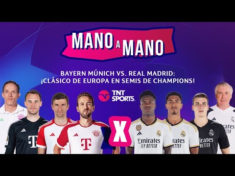 BAYERN MÚNICH VS. REAL MADRID: ¡CLÁSICO DE EUROPA EN SEMIFINALES DE CHAMPIONS LEAGUE! | MANO A MANO
