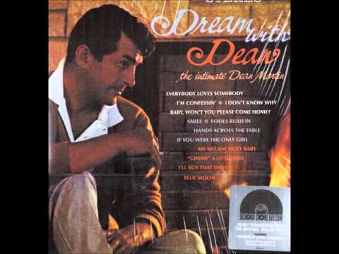 Dean Martin - Everybody Loves Somebody (Dream With Dean Version)