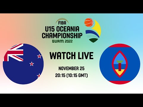 LIVE | SEMI-FINALS: New Zealand v Guam | FIBA U15 Oceania Championship 2022